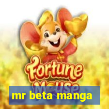 mr beta manga